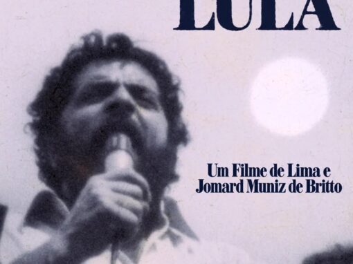 A retomada do filme-poema de JMB para Lula